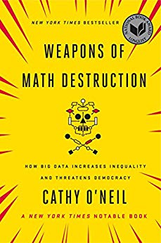 Weapons of Math Destruction 1